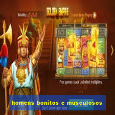 homens bonitos e musculosos